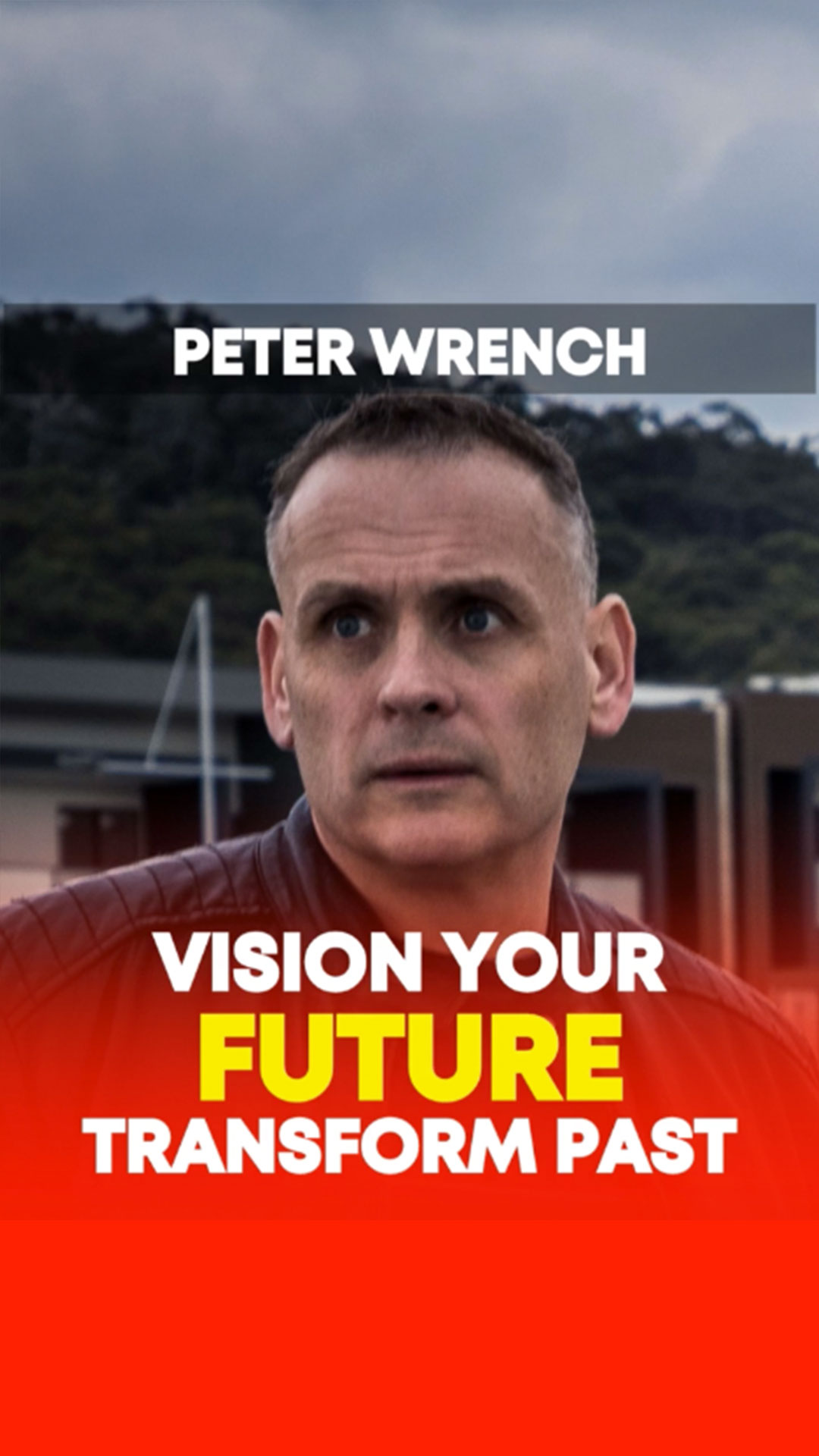 Unlock Your Future, Rewrite Your Past: A Journey Beyond Imagination